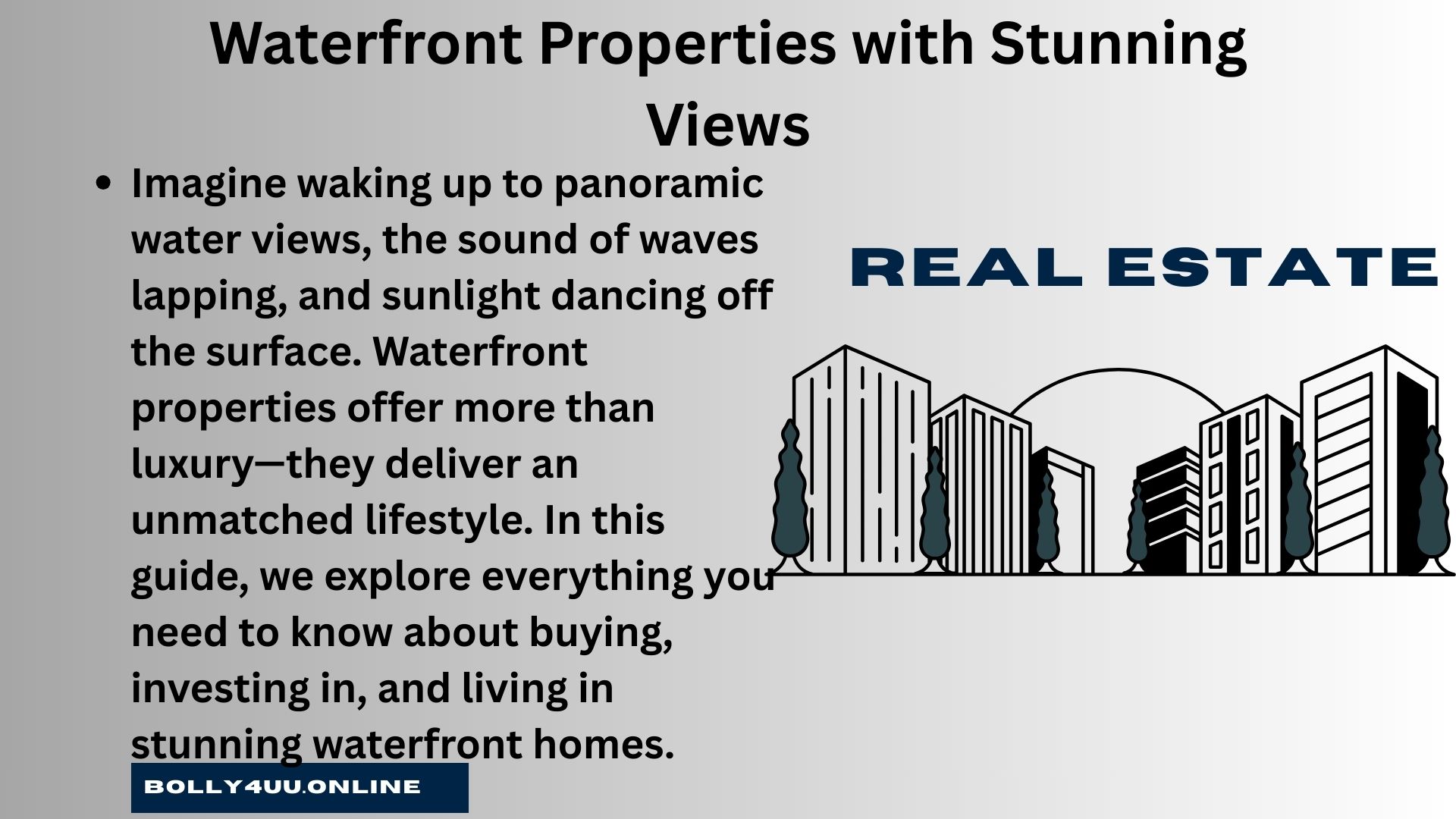 Waterfront Properties with Stunning Views