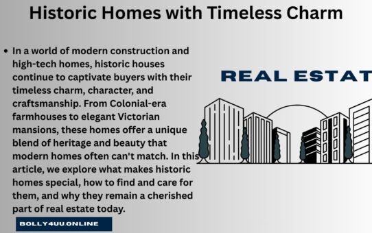 Historic Homes with Timeless Charm