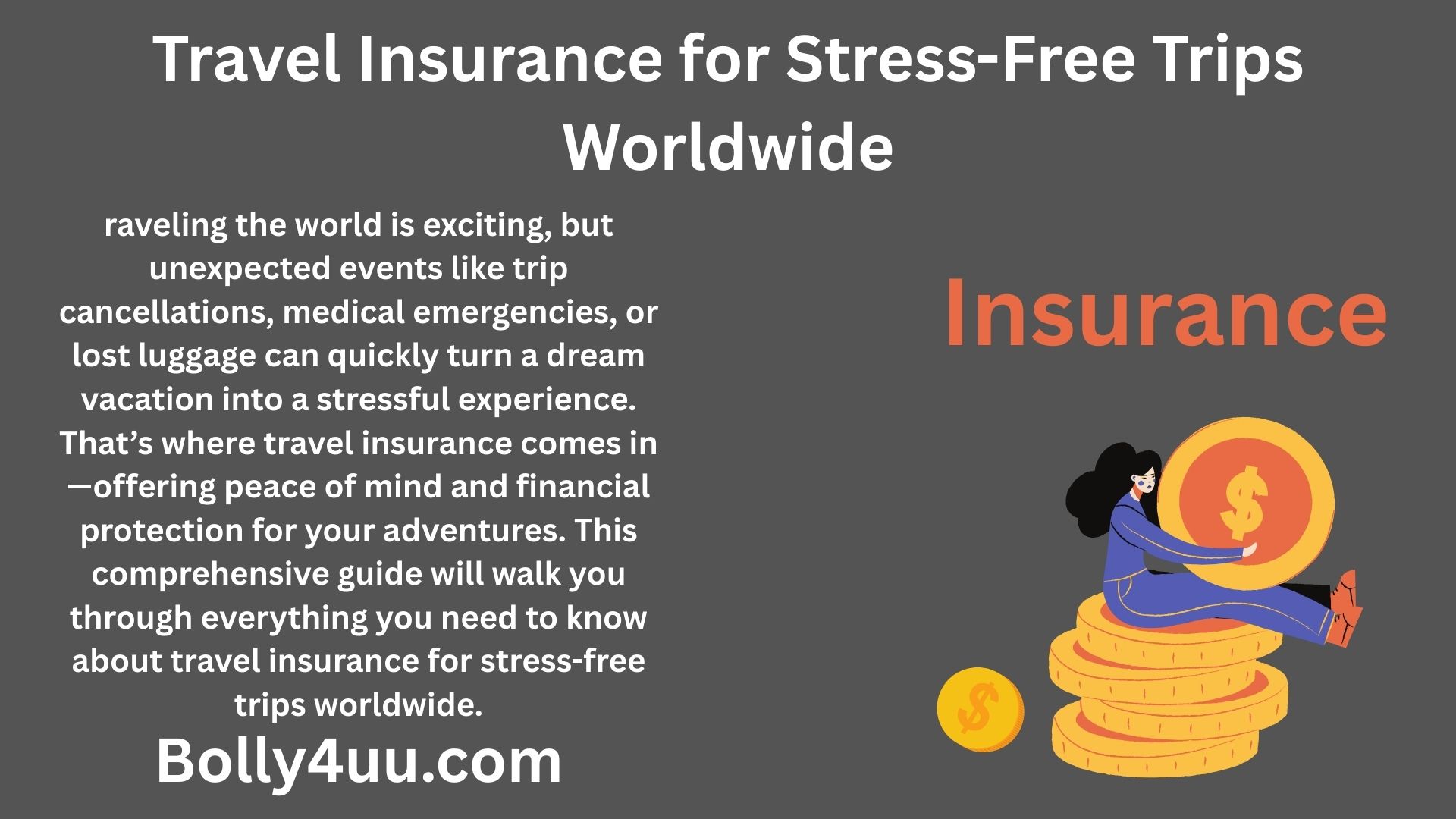 Travel Insurance for Stress-Free Trips Worldwide