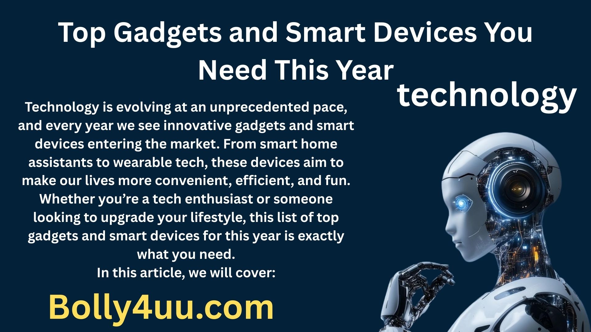 Top Gadgets and Smart Devices You Need This Year
