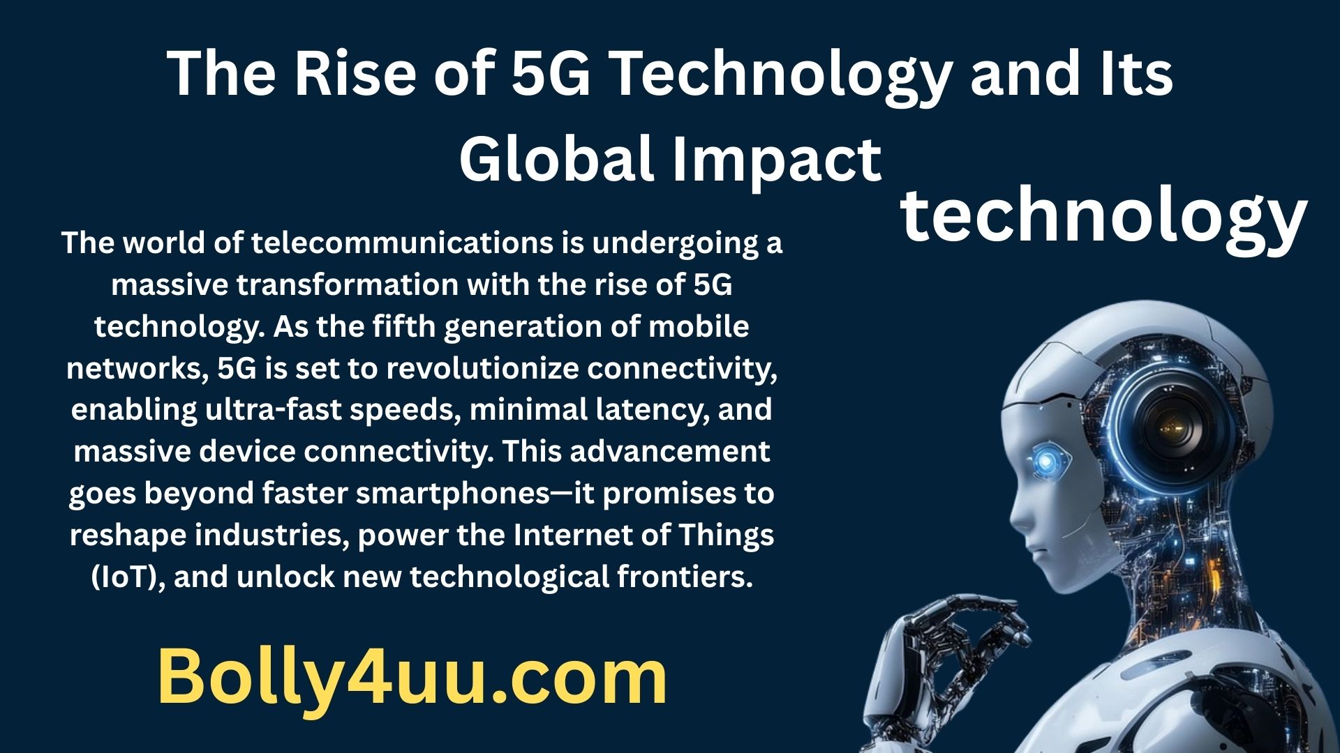 The Rise of 5G Technology and Its Global Impact