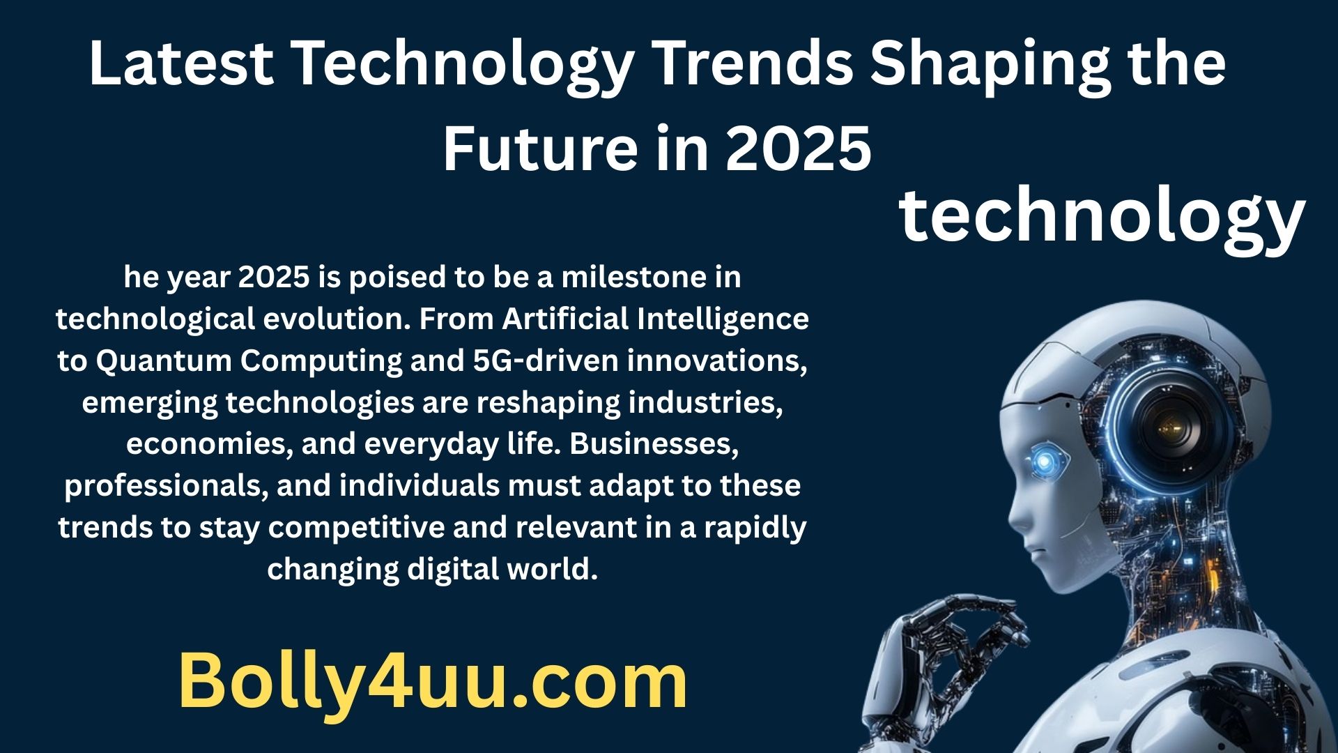 Latest Technology Trends Shaping the Future in 2025