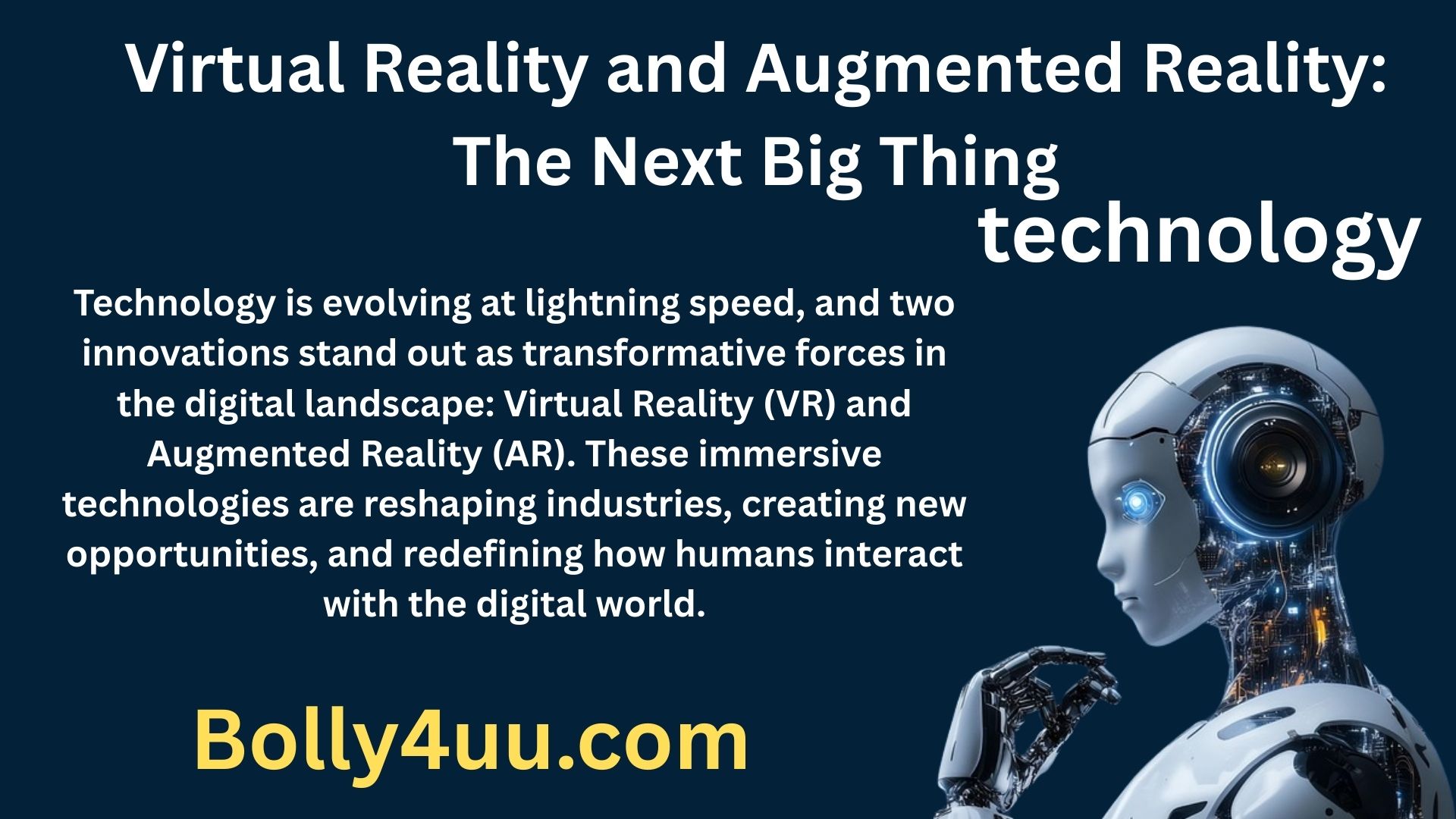Virtual Reality and Augmented Reality: The Next Big Thing